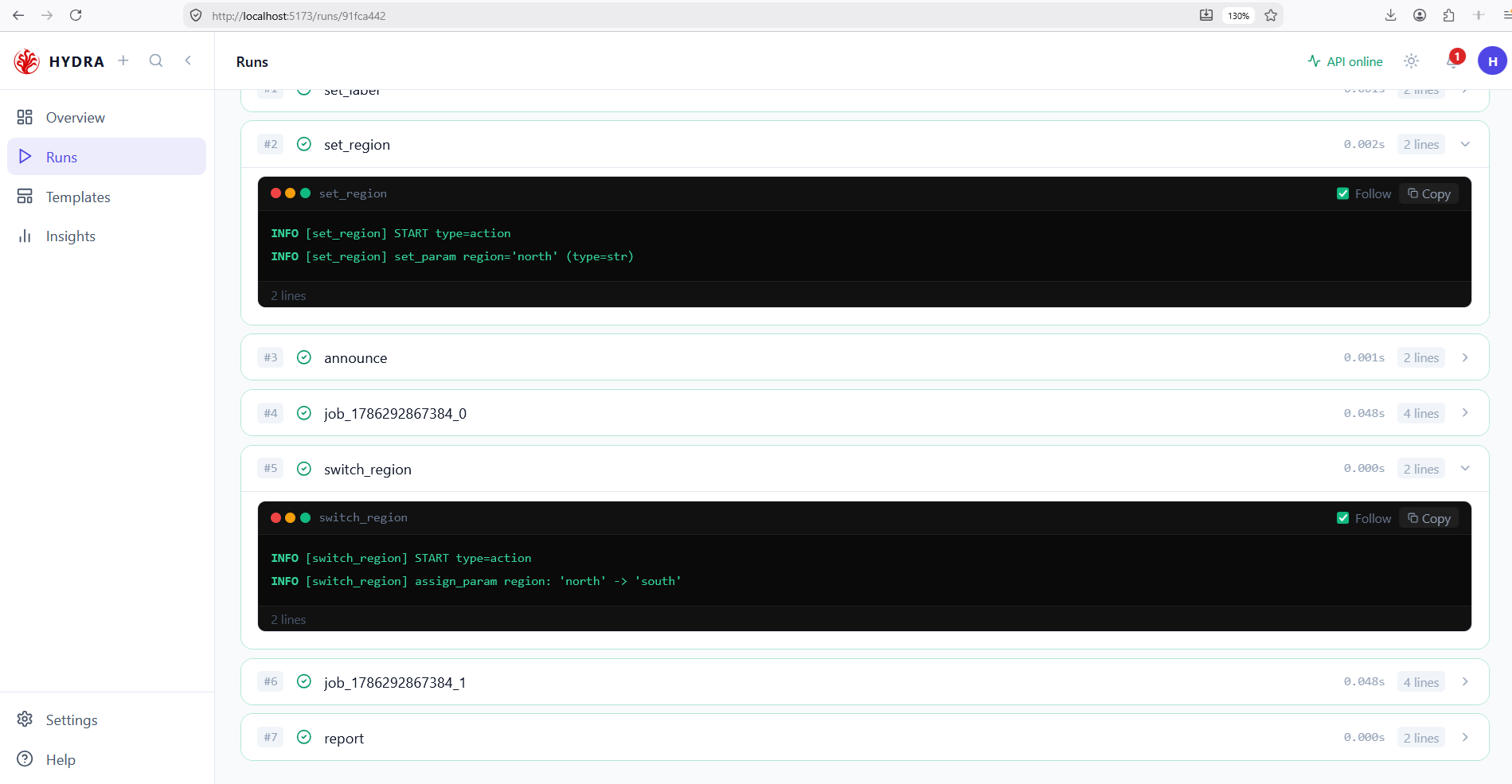 The run log with the set_region and switch_region steps expanded, showing the parameter being created as north and then reassigned to south.
